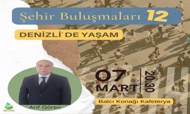 Şehir Buluşmaları-12 Arif Gören